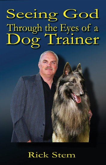 Seeing God Through the Eyes of a Dog Trainer